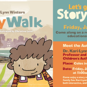 Join the January StoryWalk™ and Author Reading at the Seaway Mall!